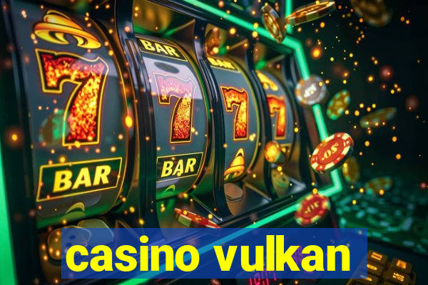 casino vulkan